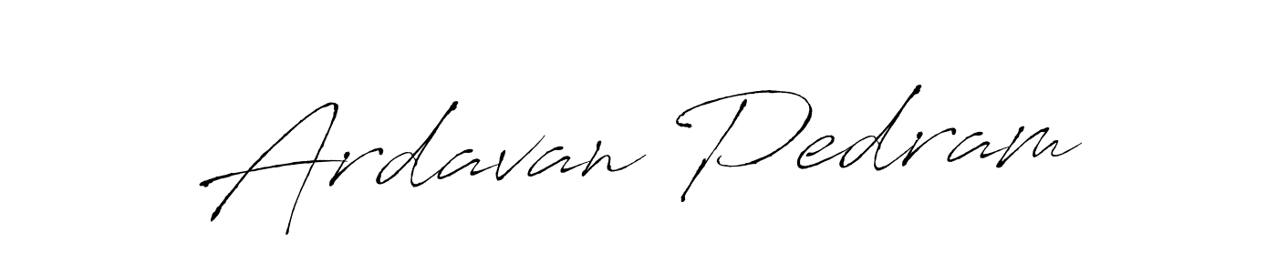 Design your own signature with our free online signature maker. With this signature software, you can create a handwritten (Antro_Vectra) signature for name Ardavan Pedram. Ardavan Pedram signature style 6 images and pictures png