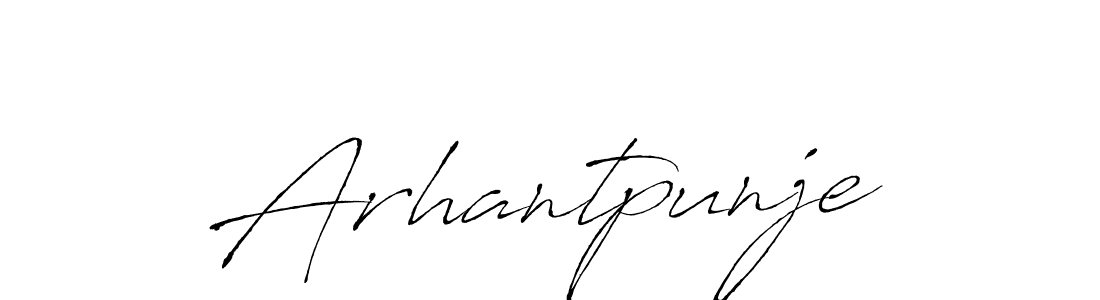 Design your own signature with our free online signature maker. With this signature software, you can create a handwritten (Antro_Vectra) signature for name Arhantpunje. Arhantpunje signature style 6 images and pictures png