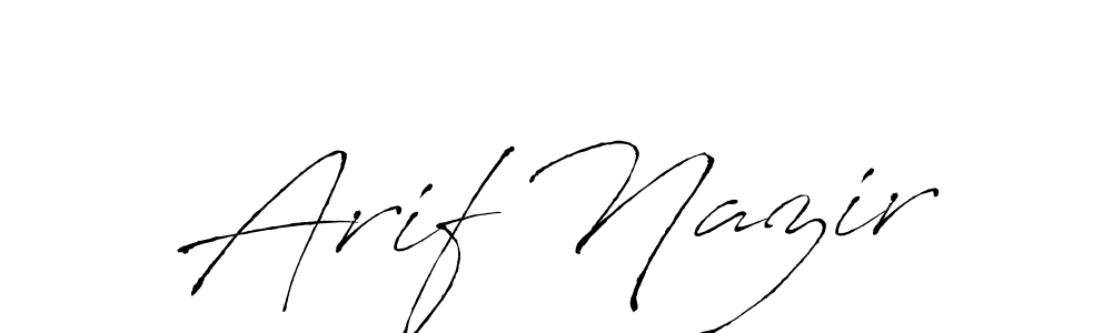 Design your own signature with our free online signature maker. With this signature software, you can create a handwritten (Antro_Vectra) signature for name Arif Nazir. Arif Nazir signature style 6 images and pictures png