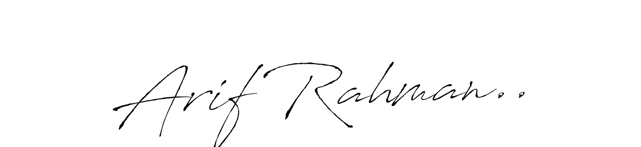 How to make Arif Rahman.. signature? Antro_Vectra is a professional autograph style. Create handwritten signature for Arif Rahman.. name. Arif Rahman.. signature style 6 images and pictures png