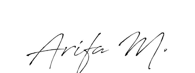 Create a beautiful signature design for name Arifa M.. With this signature (Antro_Vectra) fonts, you can make a handwritten signature for free. Arifa M. signature style 6 images and pictures png