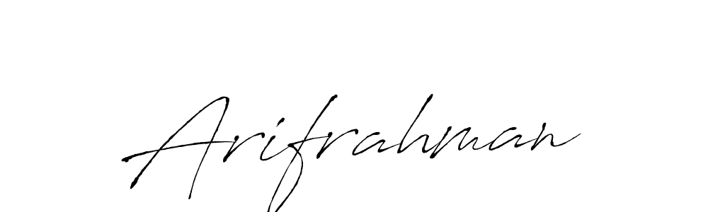 Use a signature maker to create a handwritten signature online. With this signature software, you can design (Antro_Vectra) your own signature for name Arifrahman. Arifrahman signature style 6 images and pictures png