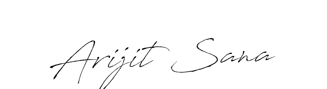 Arijit Sana stylish signature style. Best Handwritten Sign (Antro_Vectra) for my name. Handwritten Signature Collection Ideas for my name Arijit Sana. Arijit Sana signature style 6 images and pictures png