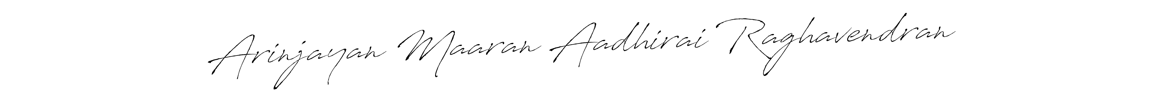 Also You can easily find your signature by using the search form. We will create Arinjayan Maaran Aadhirai Raghavendran name handwritten signature images for you free of cost using Antro_Vectra sign style. Arinjayan Maaran Aadhirai Raghavendran signature style 6 images and pictures png