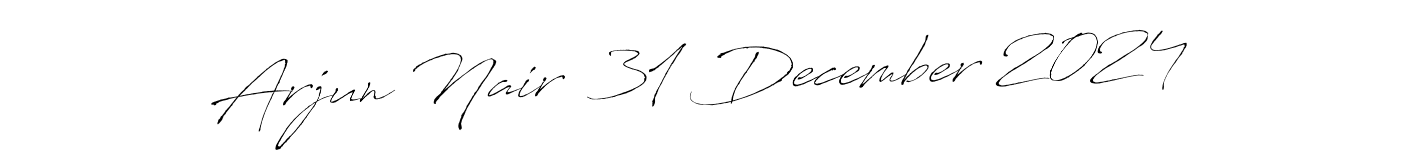 Also we have Arjun Nair  31 December 2024 name is the best signature style. Create professional handwritten signature collection using Antro_Vectra autograph style. Arjun Nair  31 December 2024 signature style 6 images and pictures png