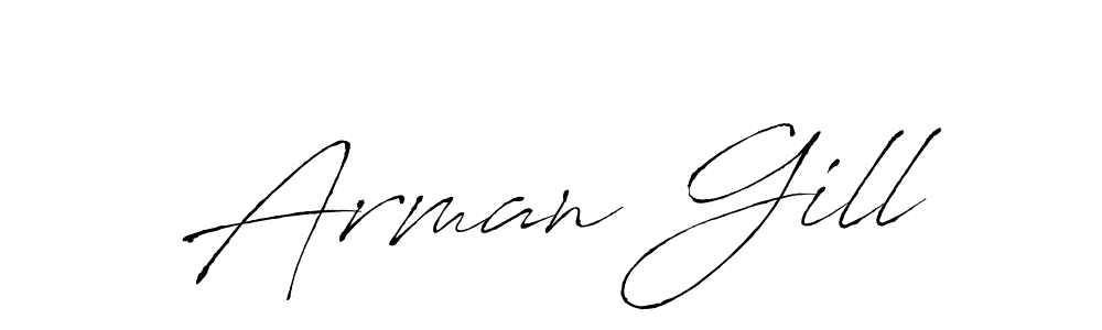 Arman Gill stylish signature style. Best Handwritten Sign (Antro_Vectra) for my name. Handwritten Signature Collection Ideas for my name Arman Gill. Arman Gill signature style 6 images and pictures png