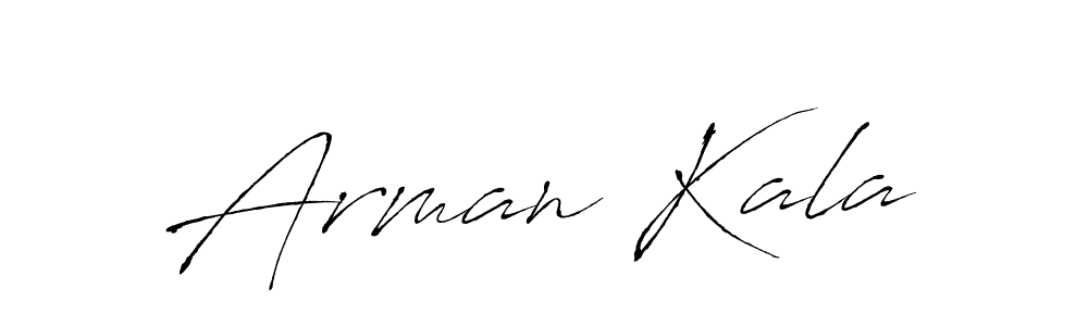 Make a beautiful signature design for name Arman Kala. With this signature (Antro_Vectra) style, you can create a handwritten signature for free. Arman Kala signature style 6 images and pictures png