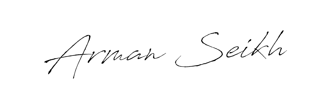 Also we have Arman Seikh name is the best signature style. Create professional handwritten signature collection using Antro_Vectra autograph style. Arman Seikh signature style 6 images and pictures png