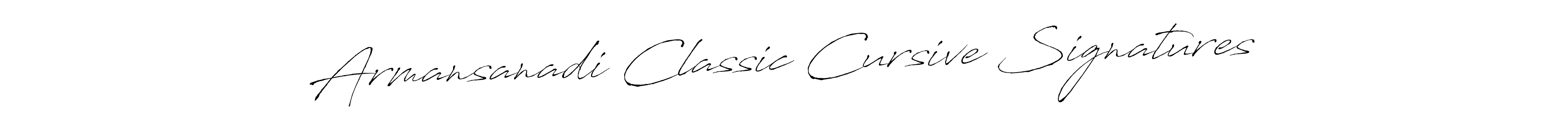 Create a beautiful signature design for name Armansanadi Classic Cursive Signatures. With this signature (Antro_Vectra) fonts, you can make a handwritten signature for free. Armansanadi Classic Cursive Signatures signature style 6 images and pictures png