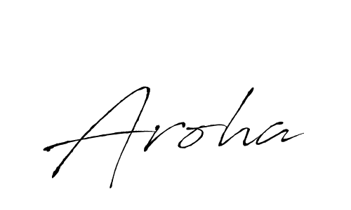 Use a signature maker to create a handwritten signature online. With this signature software, you can design (Antro_Vectra) your own signature for name Aroha. Aroha signature style 6 images and pictures png