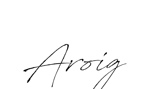 How to make Aroig name signature. Use Antro_Vectra style for creating short signs online. This is the latest handwritten sign. Aroig signature style 6 images and pictures png