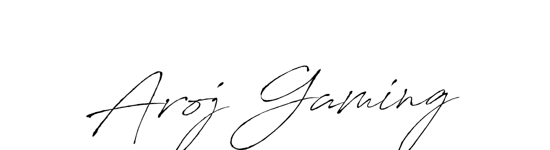 Make a beautiful signature design for name Aroj Gaming. With this signature (Antro_Vectra) style, you can create a handwritten signature for free. Aroj Gaming signature style 6 images and pictures png