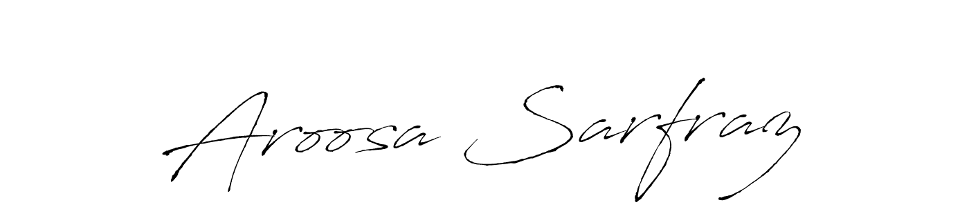 How to make Aroosa Sarfraz signature? Antro_Vectra is a professional autograph style. Create handwritten signature for Aroosa Sarfraz name. Aroosa Sarfraz signature style 6 images and pictures png