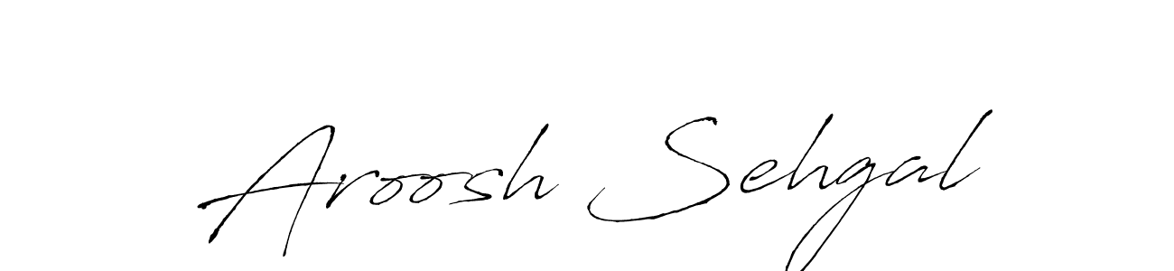 This is the best signature style for the Aroosh Sehgal name. Also you like these signature font (Antro_Vectra). Mix name signature. Aroosh Sehgal signature style 6 images and pictures png