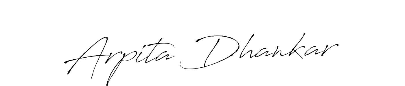 Arpita Dhankar stylish signature style. Best Handwritten Sign (Antro_Vectra) for my name. Handwritten Signature Collection Ideas for my name Arpita Dhankar. Arpita Dhankar signature style 6 images and pictures png