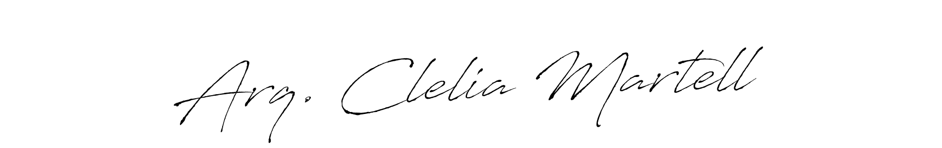 Design your own signature with our free online signature maker. With this signature software, you can create a handwritten (Antro_Vectra) signature for name Arq. Clelia Martell. Arq. Clelia Martell signature style 6 images and pictures png