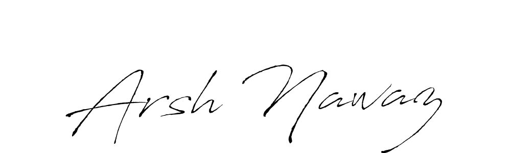 Make a beautiful signature design for name Arsh Nawaz. With this signature (Antro_Vectra) style, you can create a handwritten signature for free. Arsh Nawaz signature style 6 images and pictures png