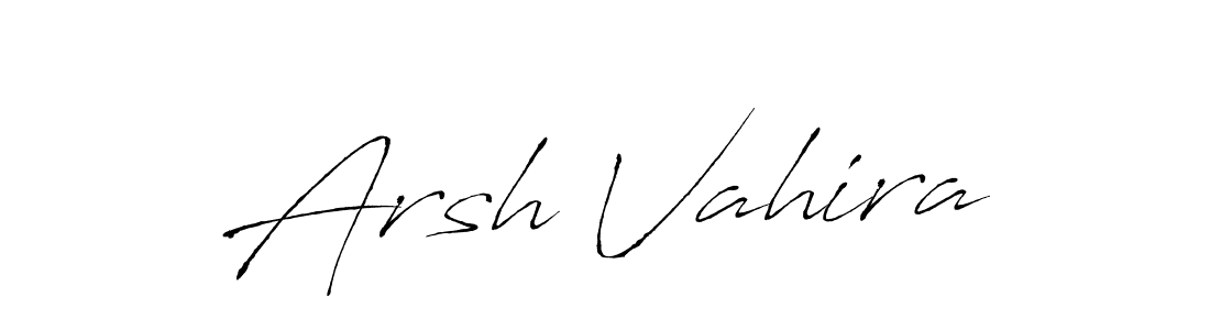 Create a beautiful signature design for name Arsh Vahira. With this signature (Antro_Vectra) fonts, you can make a handwritten signature for free. Arsh Vahira signature style 6 images and pictures png