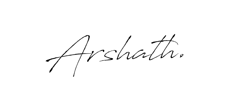 Arshath. stylish signature style. Best Handwritten Sign (Antro_Vectra) for my name. Handwritten Signature Collection Ideas for my name Arshath.. Arshath. signature style 6 images and pictures png