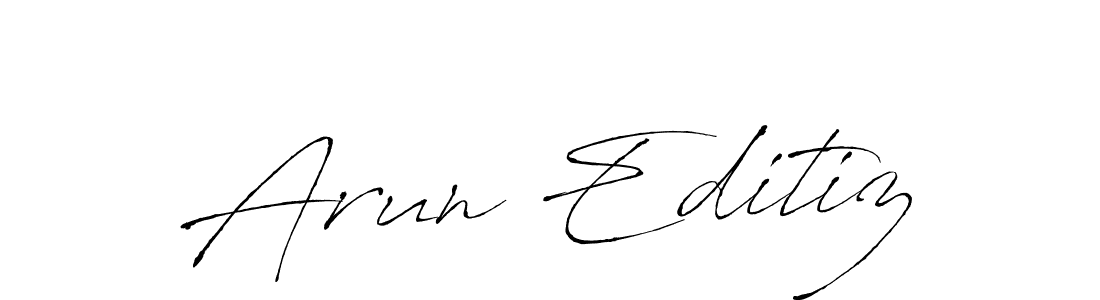 Make a beautiful signature design for name Arun Editiz. With this signature (Antro_Vectra) style, you can create a handwritten signature for free. Arun Editiz signature style 6 images and pictures png