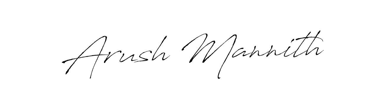 How to make Arush Mannith name signature. Use Antro_Vectra style for creating short signs online. This is the latest handwritten sign. Arush Mannith signature style 6 images and pictures png