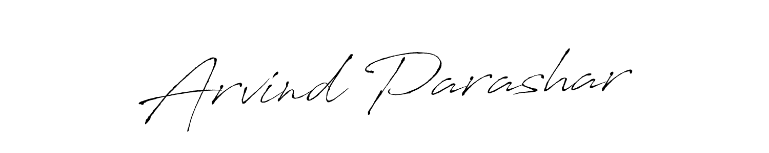Create a beautiful signature design for name Arvind Parashar. With this signature (Antro_Vectra) fonts, you can make a handwritten signature for free. Arvind Parashar signature style 6 images and pictures png