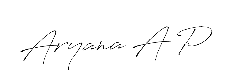 Make a beautiful signature design for name Aryana A P. With this signature (Antro_Vectra) style, you can create a handwritten signature for free. Aryana A P signature style 6 images and pictures png