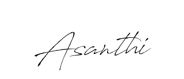 Also we have Asanthi name is the best signature style. Create professional handwritten signature collection using Antro_Vectra autograph style. Asanthi signature style 6 images and pictures png