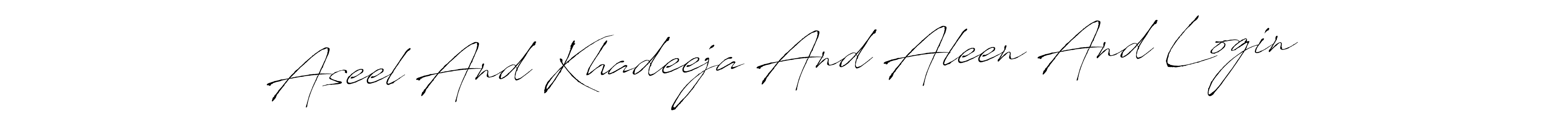 Aseel And Khadeeja And Aleen And Login stylish signature style. Best Handwritten Sign (Antro_Vectra) for my name. Handwritten Signature Collection Ideas for my name Aseel And Khadeeja And Aleen And Login. Aseel And Khadeeja And Aleen And Login signature style 6 images and pictures png