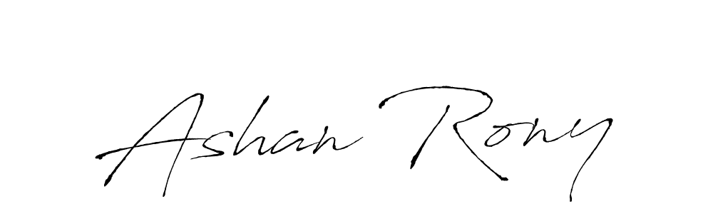 How to make Ashan Rony name signature. Use Antro_Vectra style for creating short signs online. This is the latest handwritten sign. Ashan Rony signature style 6 images and pictures png