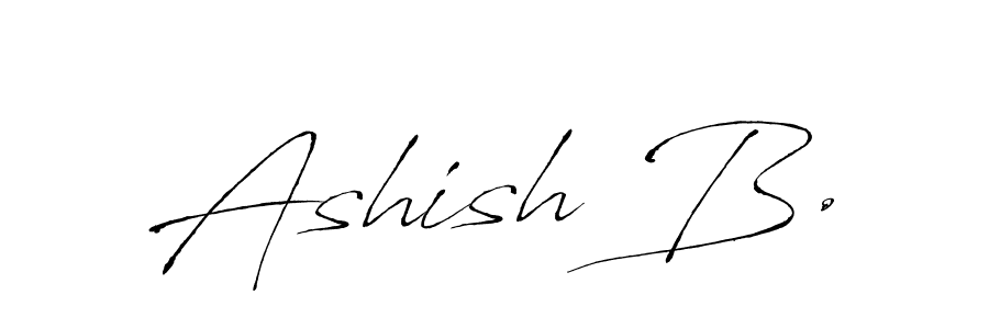 Make a beautiful signature design for name Ashish B.. With this signature (Antro_Vectra) style, you can create a handwritten signature for free. Ashish B. signature style 6 images and pictures png