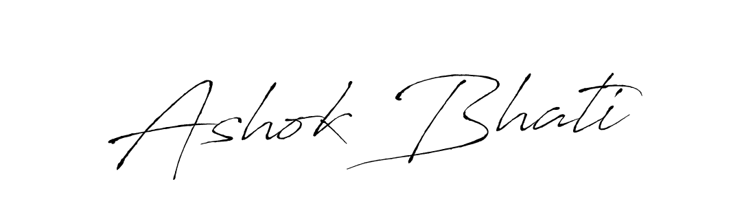 Ashok Bhati stylish signature style. Best Handwritten Sign (Antro_Vectra) for my name. Handwritten Signature Collection Ideas for my name Ashok Bhati. Ashok Bhati signature style 6 images and pictures png