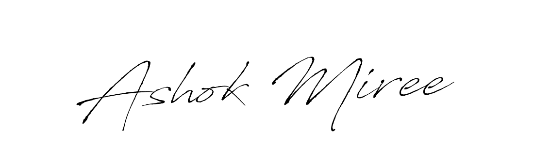 Make a short Ashok Miree signature style. Manage your documents anywhere anytime using Antro_Vectra. Create and add eSignatures, submit forms, share and send files easily. Ashok Miree signature style 6 images and pictures png