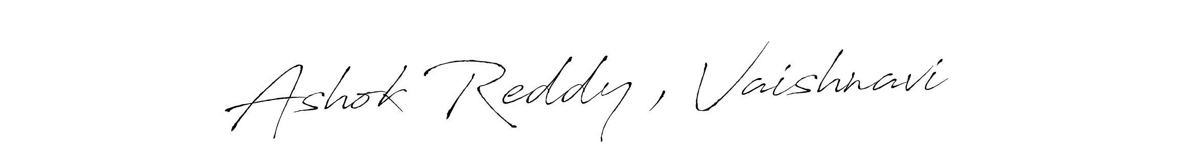 Make a beautiful signature design for name Ashok Reddy , Vaishnavi. With this signature (Antro_Vectra) style, you can create a handwritten signature for free. Ashok Reddy , Vaishnavi signature style 6 images and pictures png