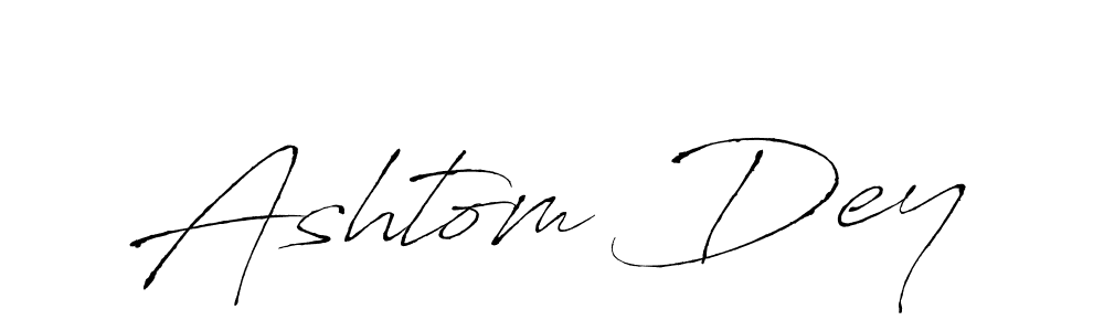 Design your own signature with our free online signature maker. With this signature software, you can create a handwritten (Antro_Vectra) signature for name Ashtom Dey. Ashtom Dey signature style 6 images and pictures png