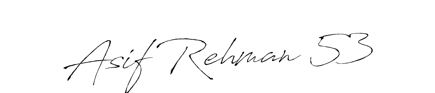 Design your own signature with our free online signature maker. With this signature software, you can create a handwritten (Antro_Vectra) signature for name Asif Rehman 53. Asif Rehman 53 signature style 6 images and pictures png