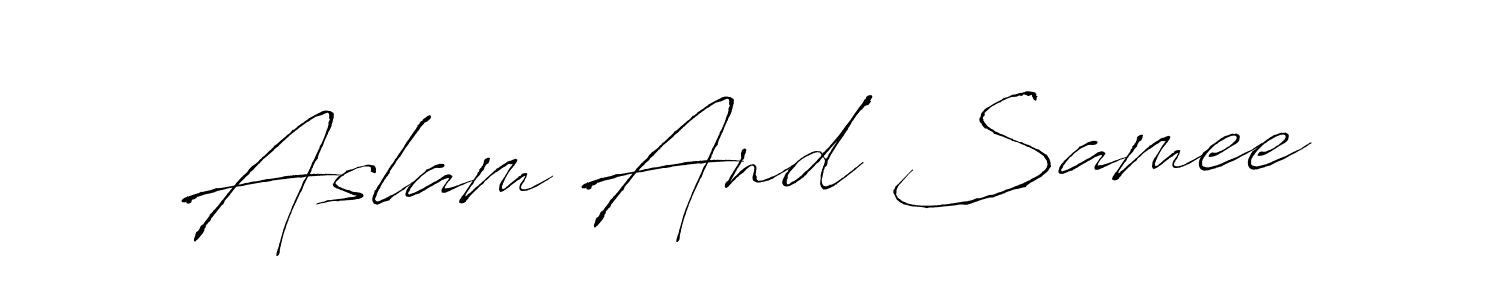 Aslam And Samee stylish signature style. Best Handwritten Sign (Antro_Vectra) for my name. Handwritten Signature Collection Ideas for my name Aslam And Samee. Aslam And Samee signature style 6 images and pictures png