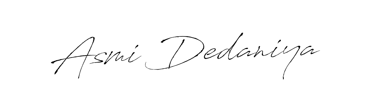 Asmi Dedaniya stylish signature style. Best Handwritten Sign (Antro_Vectra) for my name. Handwritten Signature Collection Ideas for my name Asmi Dedaniya. Asmi Dedaniya signature style 6 images and pictures png