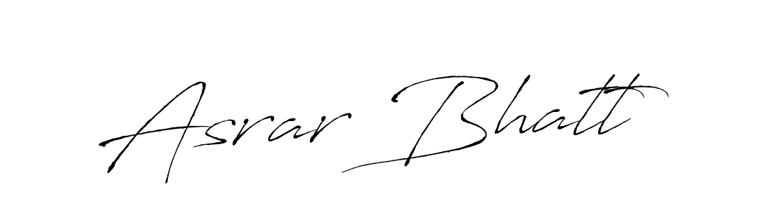 Use a signature maker to create a handwritten signature online. With this signature software, you can design (Antro_Vectra) your own signature for name Asrar Bhatt. Asrar Bhatt signature style 6 images and pictures png