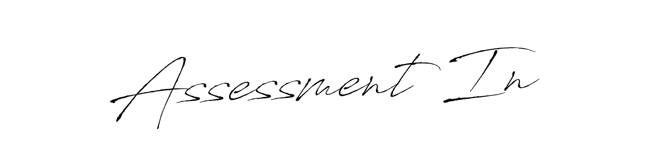 Design your own signature with our free online signature maker. With this signature software, you can create a handwritten (Antro_Vectra) signature for name Assessment In. Assessment In signature style 6 images and pictures png