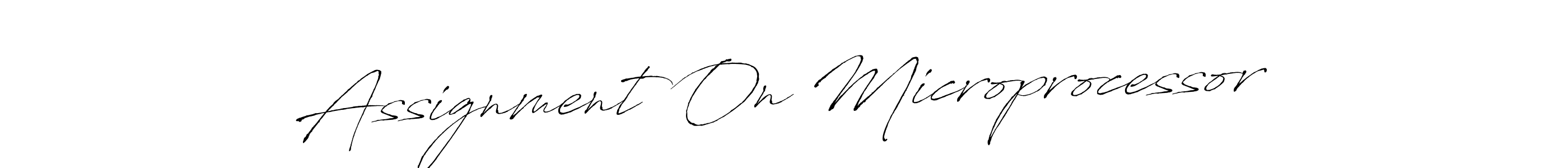 Make a beautiful signature design for name Assignment On Microprocessor. With this signature (Antro_Vectra) style, you can create a handwritten signature for free. Assignment On Microprocessor signature style 6 images and pictures png