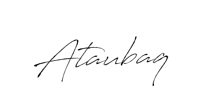 How to make Ataubaq signature? Antro_Vectra is a professional autograph style. Create handwritten signature for Ataubaq name. Ataubaq signature style 6 images and pictures png
