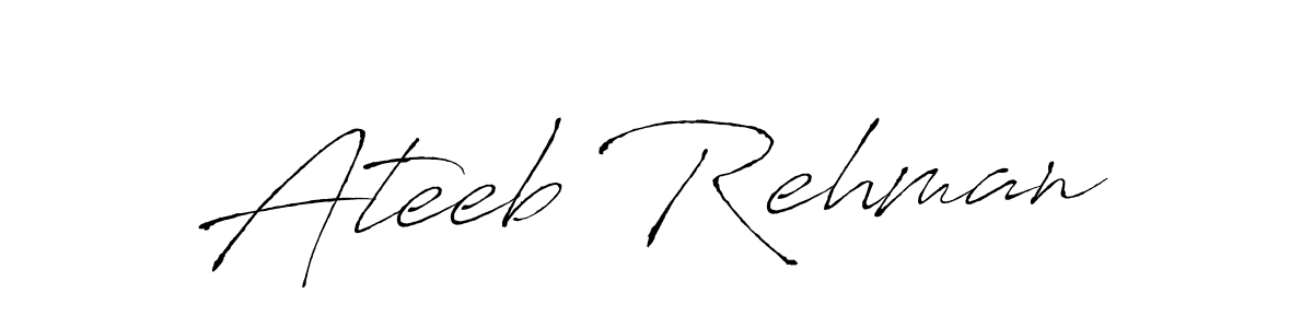 How to make Ateeb Rehman signature? Antro_Vectra is a professional autograph style. Create handwritten signature for Ateeb Rehman name. Ateeb Rehman signature style 6 images and pictures png