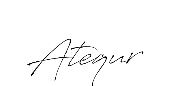 This is the best signature style for the Atequr name. Also you like these signature font (Antro_Vectra). Mix name signature. Atequr signature style 6 images and pictures png