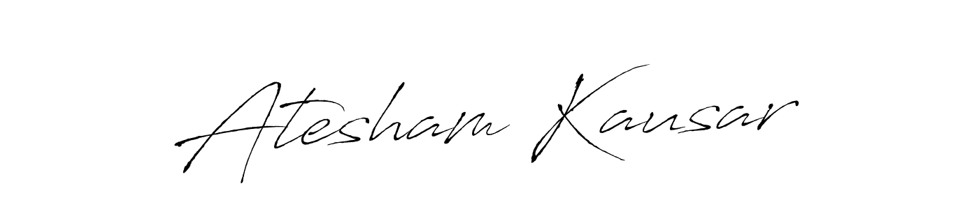 Create a beautiful signature design for name Atesham Kausar. With this signature (Antro_Vectra) fonts, you can make a handwritten signature for free. Atesham Kausar signature style 6 images and pictures png