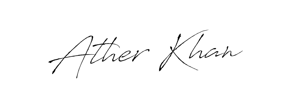 Create a beautiful signature design for name Ather Khan. With this signature (Antro_Vectra) fonts, you can make a handwritten signature for free. Ather Khan signature style 6 images and pictures png