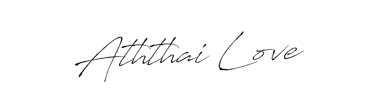 Make a short Aththai Love signature style. Manage your documents anywhere anytime using Antro_Vectra. Create and add eSignatures, submit forms, share and send files easily. Aththai Love signature style 6 images and pictures png