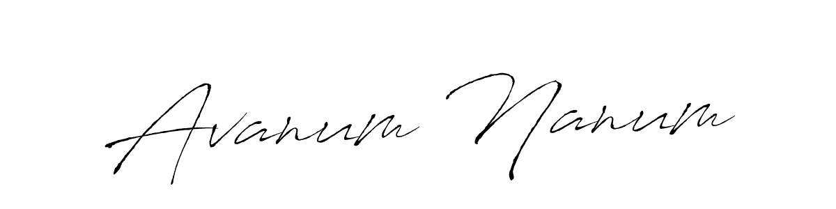 Make a short Avanum Nanum signature style. Manage your documents anywhere anytime using Antro_Vectra. Create and add eSignatures, submit forms, share and send files easily. Avanum Nanum signature style 6 images and pictures png