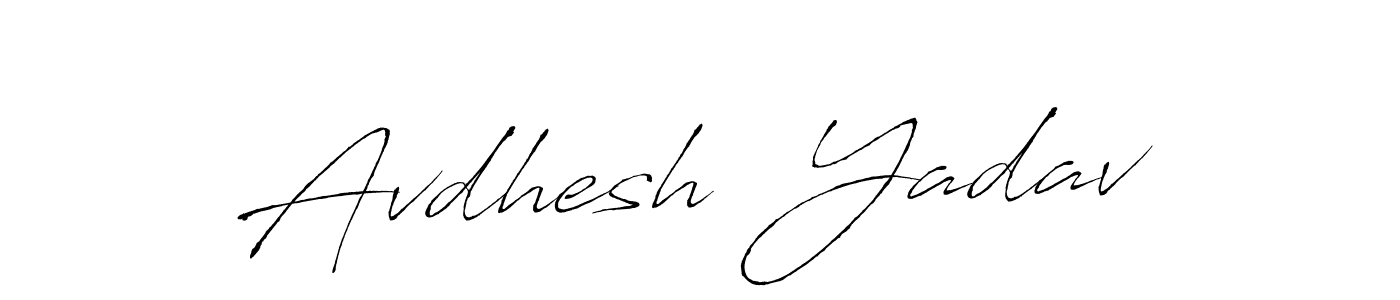 Design your own signature with our free online signature maker. With this signature software, you can create a handwritten (Antro_Vectra) signature for name Avdhesh  Yadav. Avdhesh  Yadav signature style 6 images and pictures png