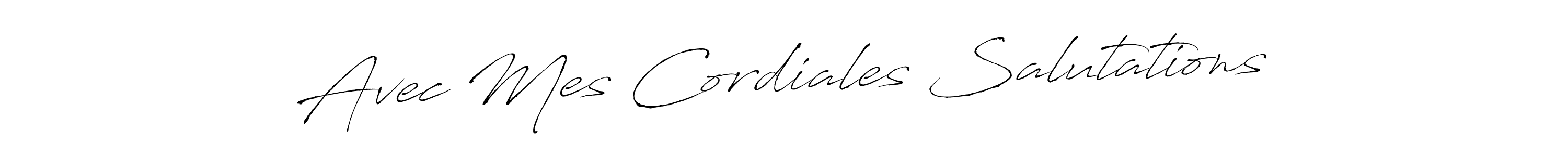 See photos of Avec Mes Cordiales Salutations official signature by Spectra . Check more albums & portfolios. Read reviews & check more about Antro_Vectra font. Avec Mes Cordiales Salutations signature style 6 images and pictures png